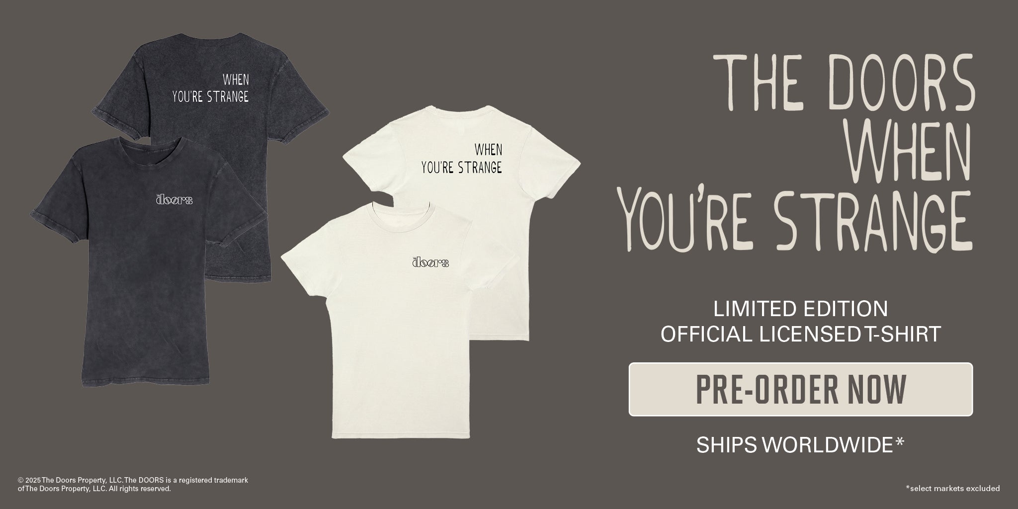 Two t-shirts with text 'When You're Strange' and promotional text for a limited edition t-shirt on a dark background.